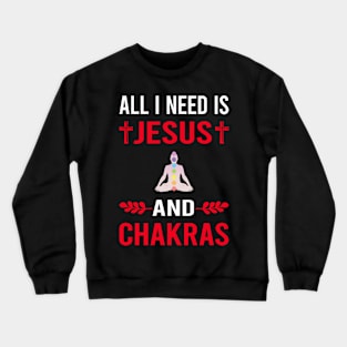 I Need Jesus And Chakra Chakras Crewneck Sweatshirt